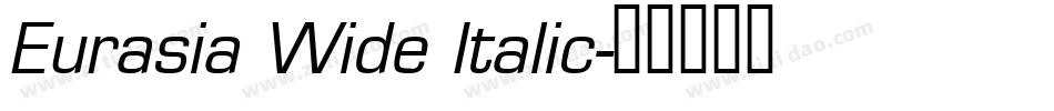 Eurasia Wide Italic字体转换